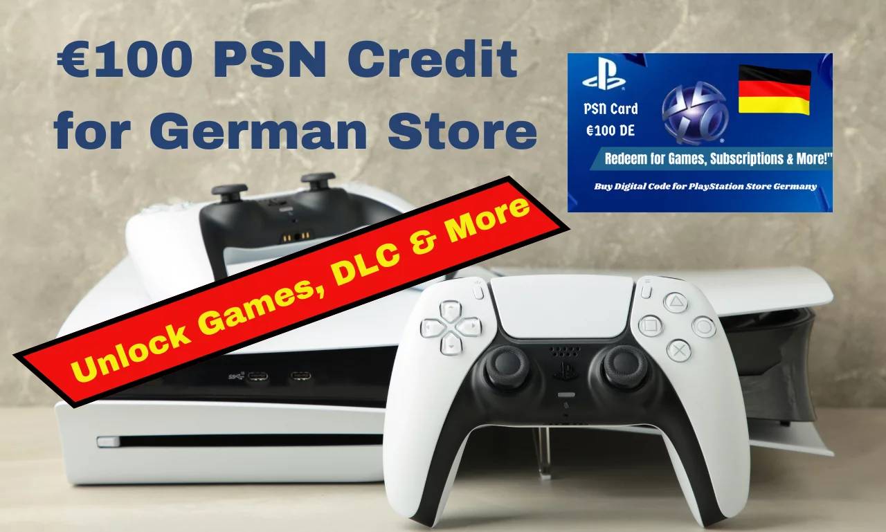 Buy PlayStation Network Card €100 DE: The Clever Option for PlayStation Gamers