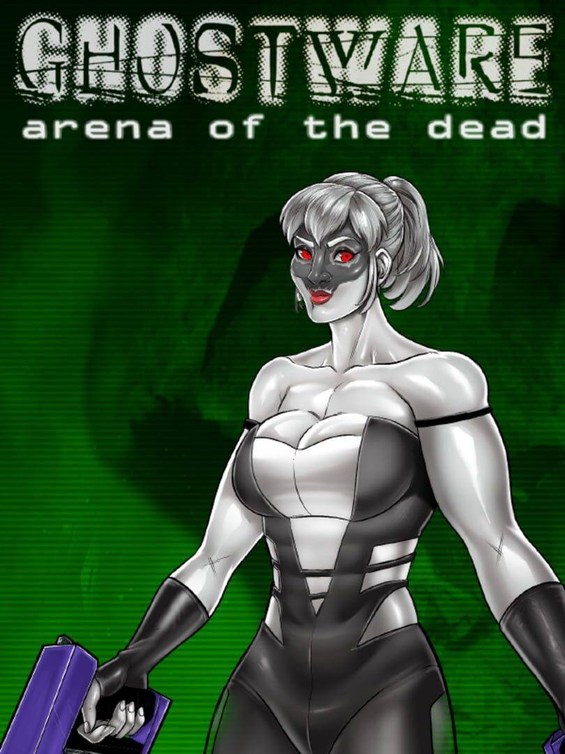 Ghostware: Arena of the Dead PC Steam CD Key Global